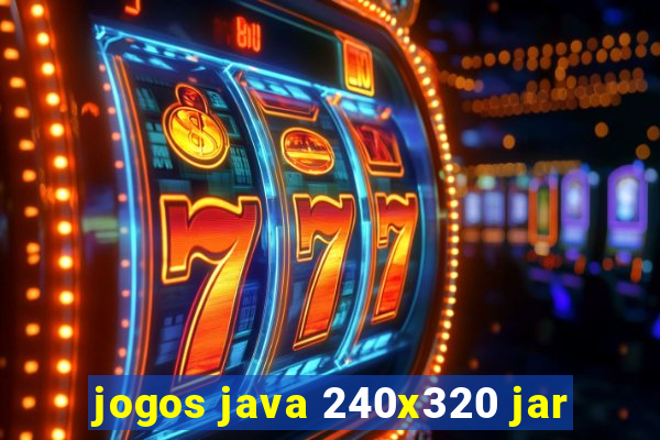 jogos java 240x320 jar